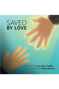 Saved By Love