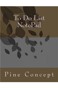 To Do List NotePad
