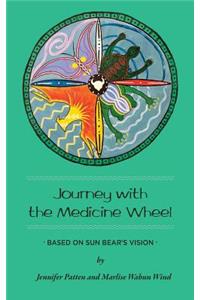 Journey with the Medicine Wheel