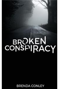 Broken Conspiracy