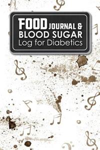Food Journal & Blood Sugar Log for Diabetics