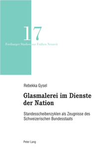 Glasmalerei im Dienste der Nation