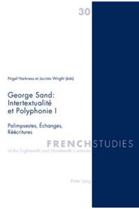George Sand : Intertextualité et Polyphonie I