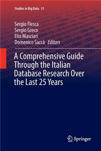 Comprehensive Guide Through the Italian Database Research Over the Last 25 Years