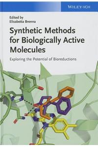 Synthetic Methods for Biologically Active Molecules