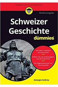 Schweizer Geschichte fur Dummies