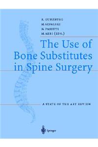 Use of Bone Substitutes in Spine Surgery