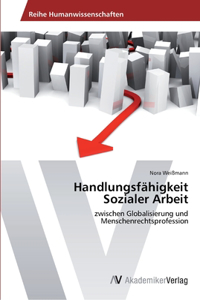 Handlungsfähigkeit Sozialer Arbeit