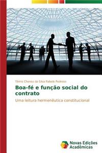 Boa-fé e função social do contrato