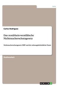 Das Nordrhein-WestfÃ¤lische Nichtraucherschutzgesetz