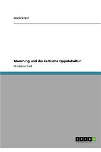 Manching und die keltische Oppidakultur