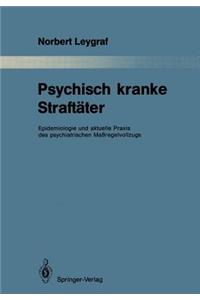 Psychisch Kranke Straftäter