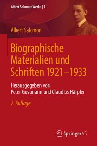 Biographische Materialien Und Schriften 1921-1933