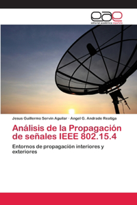 Análisis de la Propagación de señales IEEE 802.15.4