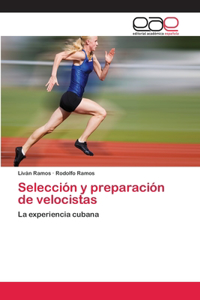 Selección y preparación de velocistas