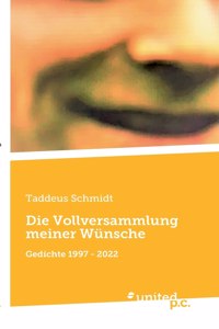 Die Vollversammlung meiner Wünsche