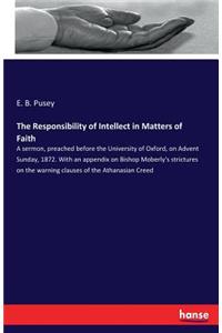 Responsibility of Intellect in Matters of Faith