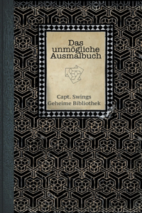 unmögliche Ausmalbuch