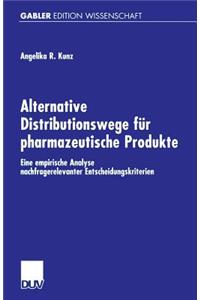 Alternative Distributionswege Für Pharmazeutische Produkte
