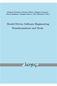 Model Driven Software Engineering - Transformations and Tools