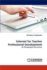 Internet for Teacher Professional Development