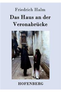 Das Haus an der Veronabrücke