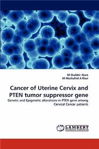 Cancer of Uterine Cervix and Pten Tumor Suppressor Gene