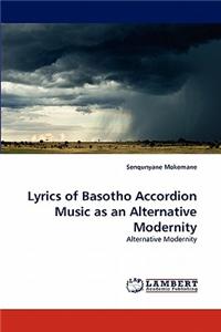 Lyrics of Basotho Accordion Music as an Alternative Modernity