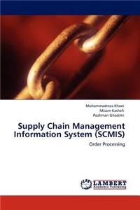 Supply Chain Management Information System (SCMIS)