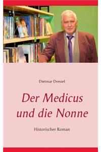 Der Medicus und die Nonne