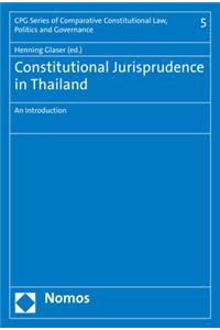 Constitutional Jurisprudence in Thailand