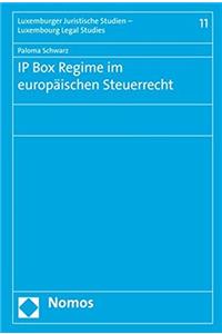 IP Box Regime Im Europaischen Steuerrecht