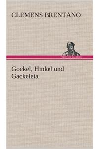 Gockel, Hinkel und Gackeleia