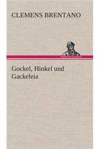 Gockel, Hinkel und Gackeleia