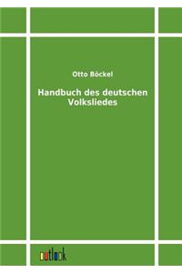 Handbuch des deutschen Volksliedes