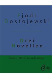 Drei Novellen