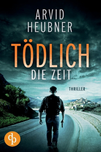 Tödlich die Zeit