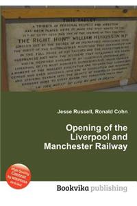 Opening of the Liverpool and Manchester Railway