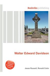 Walter Edward Davidson