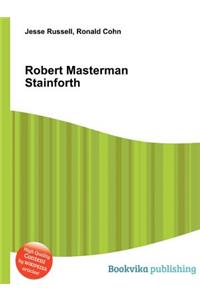 Robert Masterman Stainforth