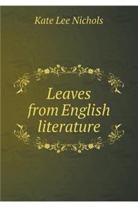 Leaves from English literature