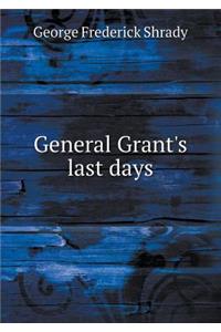 General Grant's last days