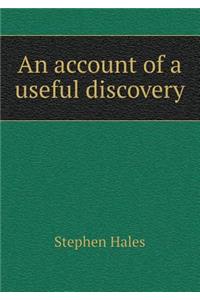 An Account of a Useful Discovery