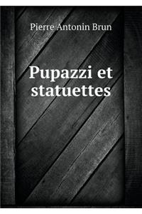 Pupazzi Et Statuettes