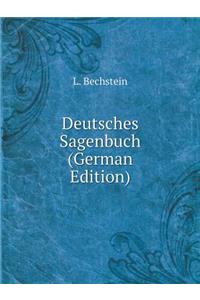Deutsches Sagenbuch (German Edition)