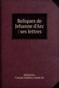 Reliques de Jehanne d'Arc