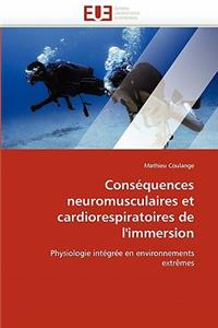 Cons�quences Neuromusculaires Et Cardiorespiratoires de l''immersion