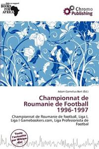 Championnat de Roumanie de Football 1996-1997