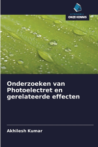 Onderzoeken van Photoelectret en gerelateerde effecten