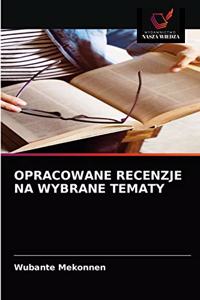 Opracowane Recenzje Na Wybrane Tematy
